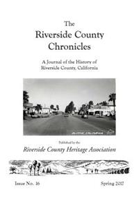 Riverside County Chronicles Vol 16