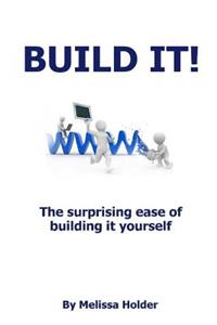 Build It!
