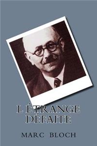 L etrange defaite