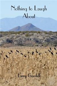 Nothing to Laugh About