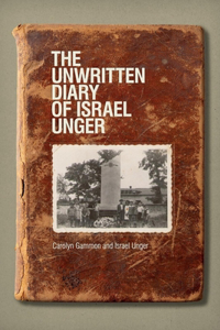 Unwritten Diary of Israel Unger