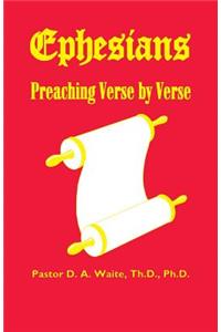 Ephesians, Preaching Verse by Verse