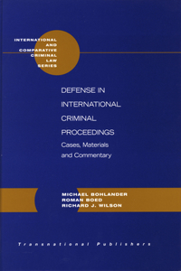 Defense in International Criminal Proceedings