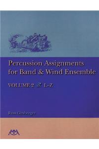 Percussion Assignments for Band and Wind Ensemble