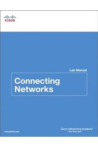 Connecting Networks Lab Manual