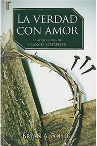 La Verdad Con Amor