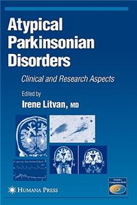 Atypical Parkinsonian Disorders