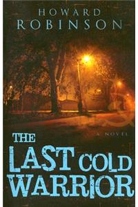 The Last Cold Warrior