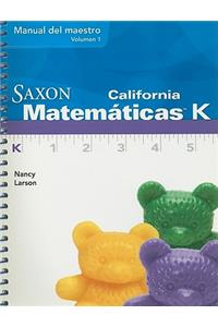 Saxon California Matematicas K, Volumen 1