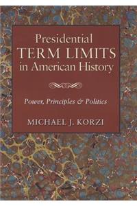 Presidential Term Limits in American History