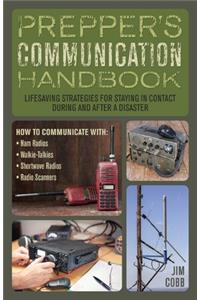 Prepper's Communication Handbook
