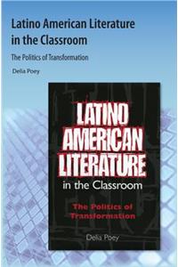 Latino American Literature in the Classroom