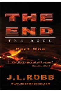 End: The Book: Part One: "And Then The End Will Come"