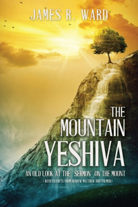 Mountain Yeshiva An Old Look at the 
