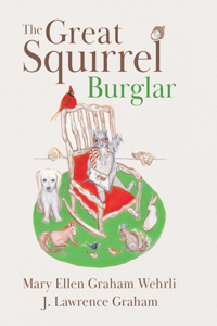 Great Squirrel Burglar