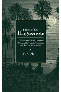 Story of the Huguenots