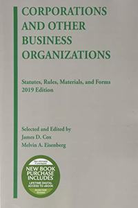 Corporations and Other Business Organizations, Statutes, Rules, Materials and Forms, 2019