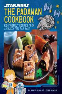 Star Wars: The Padawan Cookbook
