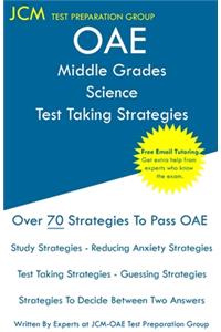 OAE Middle Grades Science Test Taking Strategies