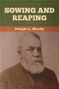 Sowing and Reaping