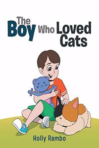 Boy Who Loved Cats