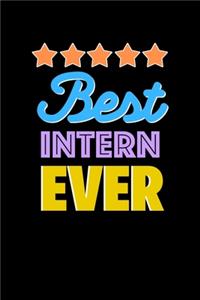 Best Intern Evers Notebook - Intern Funny Gift