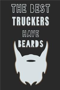 The Best TRUCKERS have Beards journal