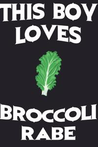 This Boy Loves BROCCOLI RABE Notebook