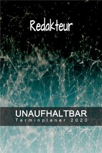 Redakteur - UNAUFHALTBAR - Terminplaner 2020