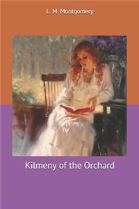 Kilmeny of the Orchard