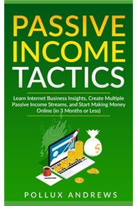 Passive Income Tactics