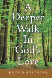 A Deeper Walk in God's Love