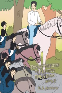 Adventures of the Five Rabb Boys