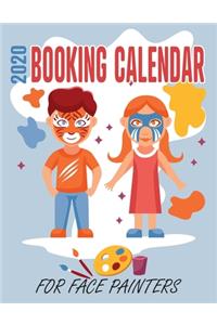 2020 Booking Calendar for Face Painters