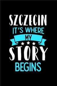 Szczecin It's Where My Story Begins