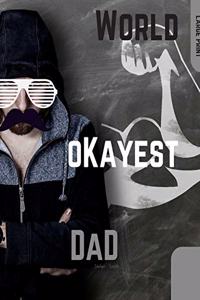 World Okayest Dad