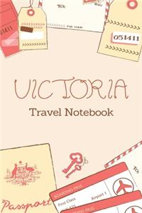 Victoria TRAVEL NOTEBOOK: Tickets, passport Beautiful Travel Planner / Notebook personalized for Victoria in Soft Pink Color and beautiful design for travellers.: The best gi