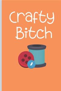 Crafty Bitch