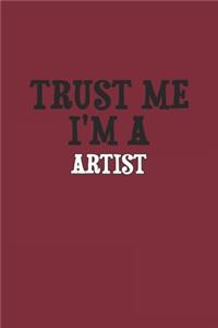 Trust Me I'm A Artist Notebook