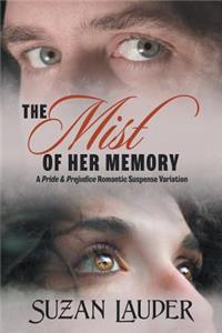 Mist of Her Memory