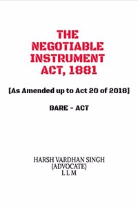 The Negotiable Instrument Act, 1881 - Bare Act : Bare - Act