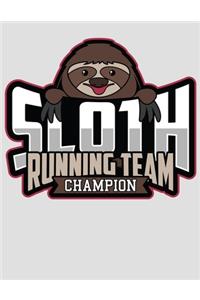 Sloth Running Team Champion