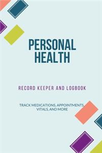 Personal Health Record Keeper and Logbook