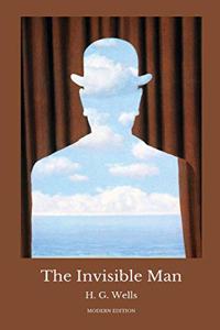 The Invisible Man (Modern Edition)