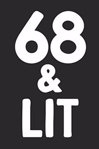 68 & Lit