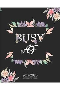 Busy AF 2019-2020 Weekly & Monthly Planner