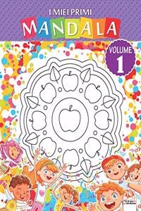 I miei primi mandala - Volume 1