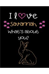 I love Savannah, What's about you?