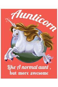 Aunticorn Like a Normal Aunt, but more awesome