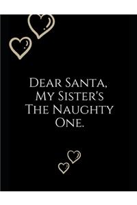 Dear Santa, My Sister's